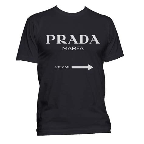 prada marfa t shirt|Prada marfa instagram captions.